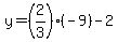y=%282%2F3%29%2A%28-9%29-2