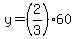 y=%282%2F3%29%2A60