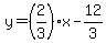 y=%282%2F3%29%2Ax-12%2F3