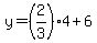 y=%282%2F3%294%2B6%29