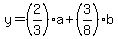y=%282%2F3%29a%2B%283%2F8%29b