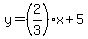 y=%282%2F3%29x%2B5