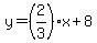 y=%282%2F3%29x%2B8