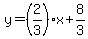 y=%282%2F3%29x%2B8%2F3