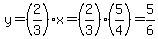 y=%282%2F3%29x=%282%2F3%29%285%2F4%29=5%2F6