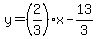 y=%282%2F3%29x-13%2F3