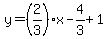 y=%282%2F3%29x-4%2F3%2B1