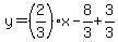y=%282%2F3%29x-8%2F3%2B3%2F3