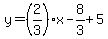 y=%282%2F3%29x-8%2F3%2B5