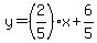 y=%282%2F5%29x%2B6%2F5