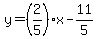 y=%282%2F5%29x+-11%2F5