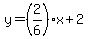 y=%282%2F6%29x%2B2