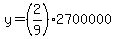 y=%282%2F9%292700000