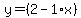 y=%282-1%2Ax%29