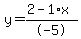 y=%282-1%2Ax%29%2F-5