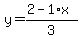 y=%282-1%2Ax%29%2F3