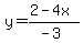 y=%282-4x%29%2F%28-3%29