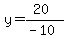y=%2820%29%2F%28-10%29