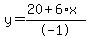 y=%2820%2B6%2Ax%29%2F-1
