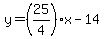 y=%2825%2F4%29x-14