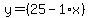 y=%2825-1%2Ax%29