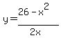 y=%2826-x%5E2%29%2F%282x%29