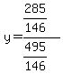 y=%28285%2F146%29%2F%28495%2F146%29
