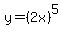 y=%282x%29%5E5