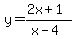 y=%282x%2B1%29%2F%28x-4%29