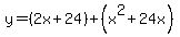 y=%282x%2B24%29%2B%28x%5E2%2B24x%29