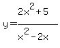 y=%282x%5E2%2B5%29%2F%28x%5E2-2x%29