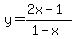 y=%282x-1%29%2F%281-x%29