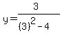 y=%283%29%2F%28%283%29%5E2-4%29
