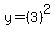 y=%283%29%5E2