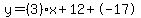 y=%283%29x%2B12%2B-17