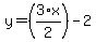 y=%283%2Ax%2F2%29-2