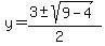 y=%283%2B-sqrt%289-4%29%29%2F%282%29