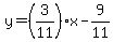 y=%283%2F11%29x-9%2F11