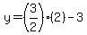 y=%283%2F2%29%282%29-3