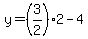 y=%283%2F2%29%2A2-4