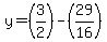 y=%283%2F2%29-%2829%2F16%29