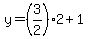 y=%283%2F2%292%2B1