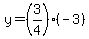 y=%283%2F4%29%28-3%29