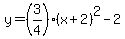y=%283%2F4%29%28x%2B2%29%5E2-2