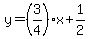 y=%283%2F4%29x%2B1%2F2