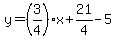 y=%283%2F4%29x%2B21%2F4-5