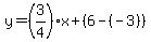 y=%283%2F4%29x+%2B%286-%28-3%29%29