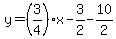 y=%283%2F4%29x-3%2F2-10%2F2