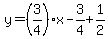 y=%283%2F4%29x-3%2F4%2B1%2F2