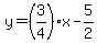 y=%283%2F4%29x-5%2F2